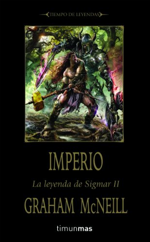 Imperio: La leyenda de Sigmar. Libro II (9788448038335) by McNeill, Graham