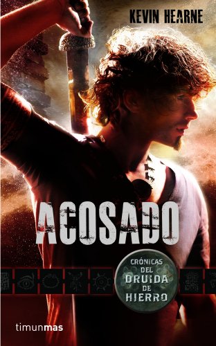 Acosado (9788448038717) by Kevin Hearne