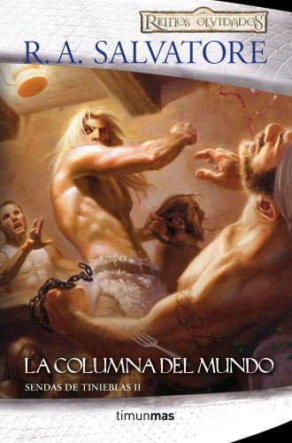 9788448038960: Sendas de tinieblas n 02/03 La columna del mundo (D&D Reinos Olvidados)