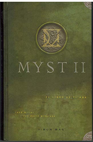 Stock image for Myst. El libro de Ti' Ana (Fantasia epica) for sale by medimops