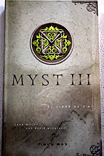 Stock image for Myst Iii: el Libro de D'ni for sale by Hamelyn