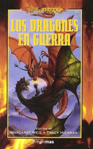 Imagen de archivo de LOS DRAGONES EN GUERRA. DRAGONLANCE a la venta por Mercado de Libros usados de Benimaclet