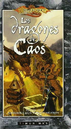 Imagen de archivo de LOS DRAGONES DE CAOS. DRAGONLANCE a la venta por Mercado de Libros usados de Benimaclet