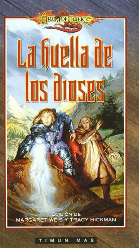 La Huella de los Dioses (Dragonlance) (9788448039356) by Margaret Weis
