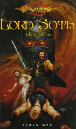 Beispielbild fr Lord Scoth. Edo Van Belkom. Timun Mas, Coleccin Dragonlance, 2000. zum Verkauf von Hamelyn