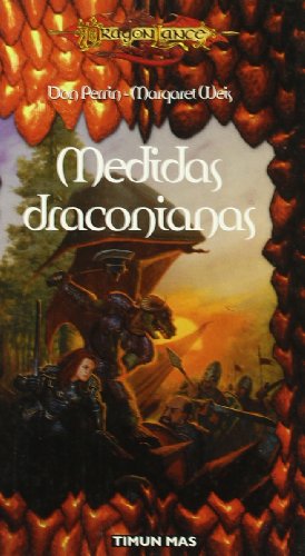 Medidas Draconianas / Draconian Measures (Spanish Edition) (9788448039493) by Weis, Margaret; Perrin, Don