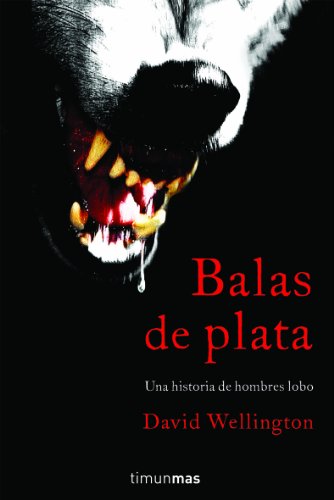 Balas de plata: Una historia de hombres lobo