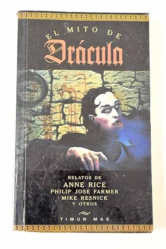 9788448042059: El mito de Dracula (Timun mas narrativa)