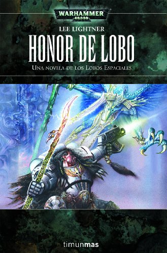 9788448044572: Honor de lobo: La novela de los lobos espaciales