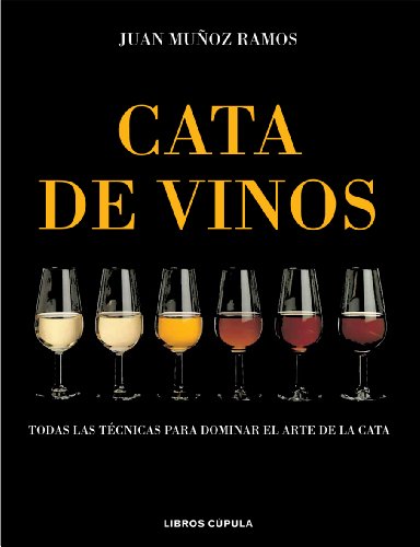 Imagen de archivo de Cata de vinos : todas las tcnicas para dominar el arte de la cata (Cocina) a la venta por medimops