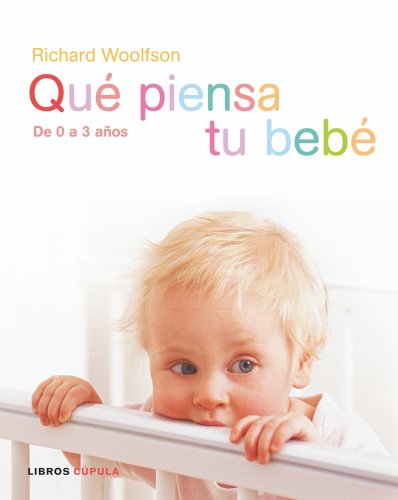 Stock image for Qu piensa tu beb (Padres e hijos) for sale by medimops