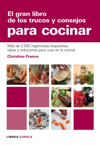 Imagen de archivo de El gran libro de los trucos y consejos para cocinar a la venta por Iridium_Books