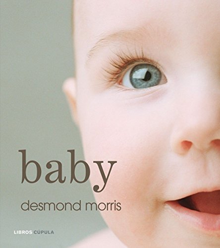 Baby (9788448048051) by Morris, Desmond