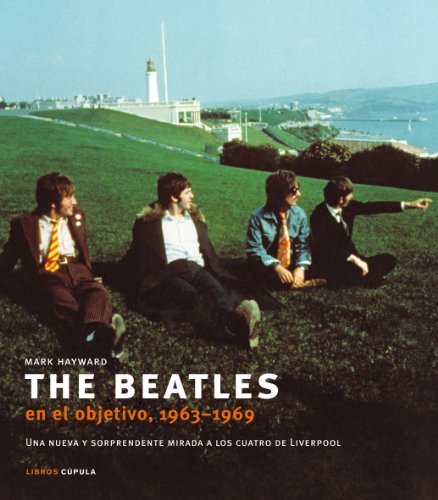 Imagen de archivo de The Beatles en el objetivo, 1963-1969 a la venta por Iridium_Books