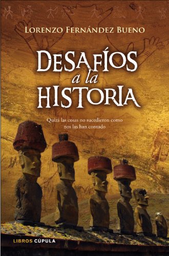 Stock image for Desafos a la historia for sale by WorldofBooks