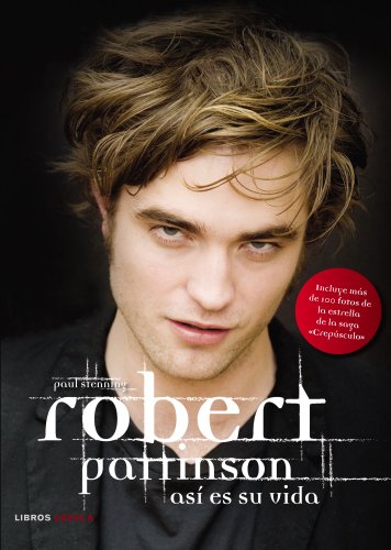 Stock image for Robert Pattinson: As Es Su Vida for sale by Hamelyn