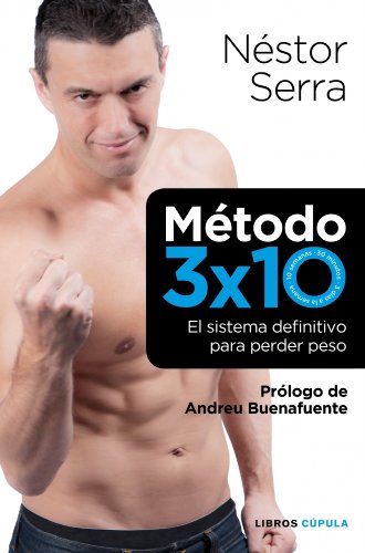 Stock image for Mtodo 3 x 10: El sistema definitivo para perder peso for sale by medimops