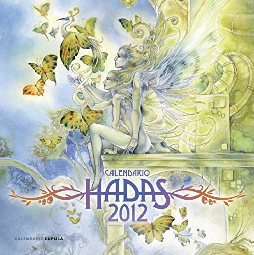 Calendario Hadas 2012 (9788448069841) by Ciruelo