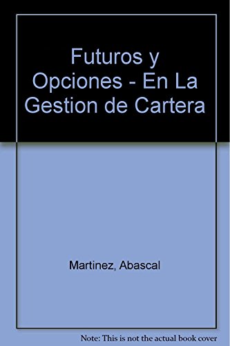 Imagen de archivo de Futuros y opciones en la gestion de carteras a la venta por medimops