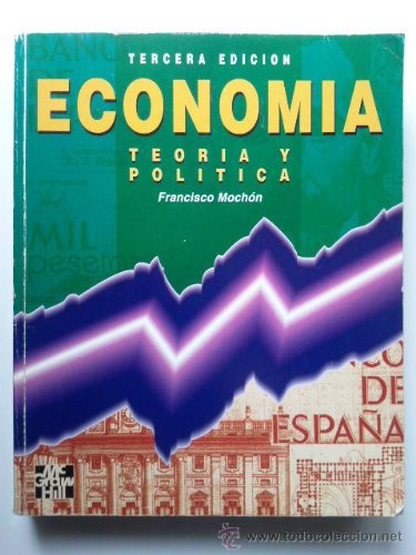 Beispielbild fr Economia : Teoria y Politica zum Verkauf von Hamelyn