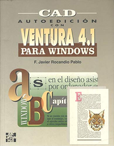 Imagen de archivo de CAD AUTOEDICION CON VENTURA 4.1 PARA WIN a la venta por Iridium_Books