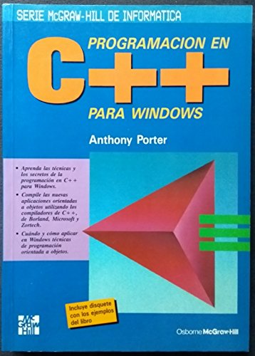 Programacion C + + Para Windorws (Spanish Edition) (9788448101824) by Porter, Anthony