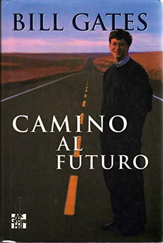 Beispielbild fr Camino al futuro (The Road Ahead) zum Verkauf von ThriftBooks-Dallas