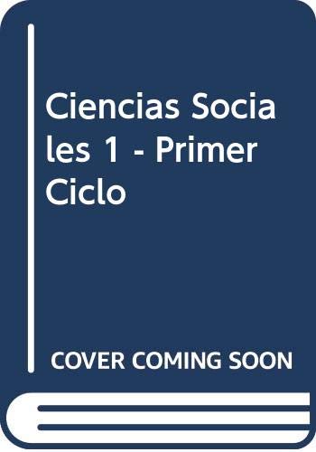 Imagen de archivo de Ciencias Sociales 1 - Primer Ciclo (Spanish Edition) a la venta por Iridium_Books