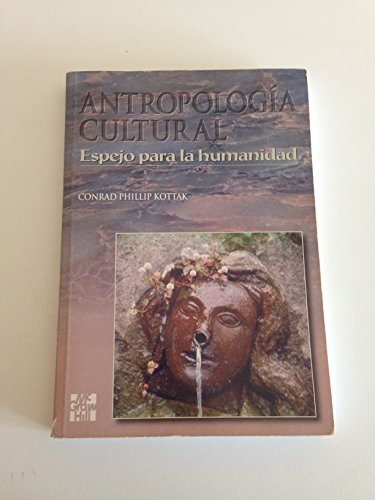 Beispielbild fr Antropologa Cultural: Espejo para la Humanidad zum Verkauf von Libros Angulo