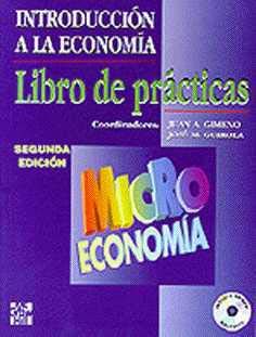 Imagen de archivo de Introduccion a la Economia. Libro de Practicas. Microeconomia. a la venta por Hamelyn