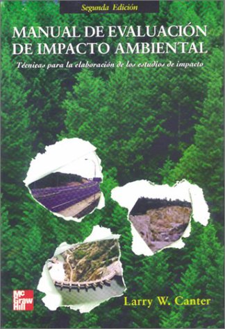 Manual De Evaluacion De Impacto Ambiental (9788448112516) by Canter, Larry W.; Canter; Canter, Larry W