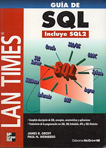 Imagen de archivo de LAN Times - Guia de SQL Incluye Sql2 (Spanish Edition) a la venta por Iridium_Books