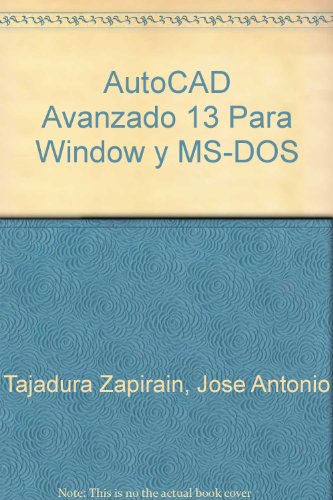 Beispielbild fr AutoCAD Avanzado 13 Para Window y MS-DOS (Spanish Edition) zum Verkauf von Iridium_Books