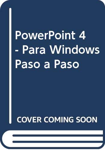 PowerPoint 4 - Para Windows Paso a Paso (Spanish Edition) (9788448118419) by Unknown Author