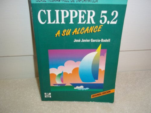 Imagen de archivo de clipper 52 a su alcance garcia badell jose javier a la venta por DMBeeBookstore