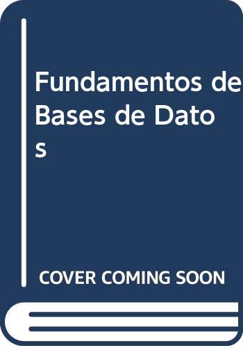 Fundamentos de Bases de Datos (Spanish Edition) (9788448120214) by Abraham Silberschatz