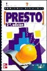 Imagen de archivo de Presto - 2 edicion - iniciacion y referencia - a la venta por medimops