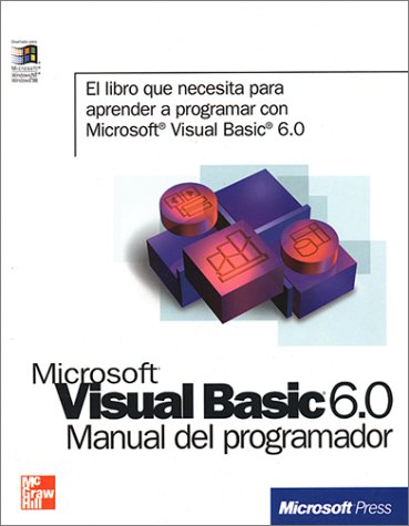 Microsoft Visual Basic 6.0 Manuel Del Programador (9788448120627) by Press, Microsoft