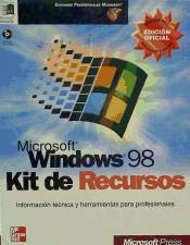 Micorsoft Windows 98 Kit de Recursos (Spanish Edition) (9788448120818) by Microsoft