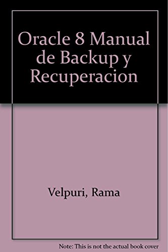 Stock image for Oracle 8 : manual de backup y recuperacin de datos for sale by Librera Prez Galds