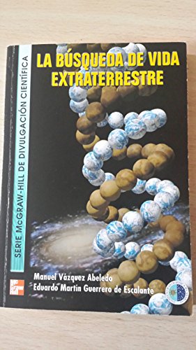 Imagen de archivo de La bsqueda de vida extraterrestre a la venta por Librera Prez Galds