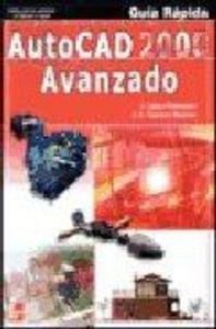 Beispielbild fr AutoCAD 2000 Avanzado - Guia Rapida zum Verkauf von medimops