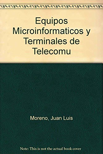 Beispielbild fr Equipos Microinformaticos y Terminales de Telecomu zum Verkauf von Hamelyn