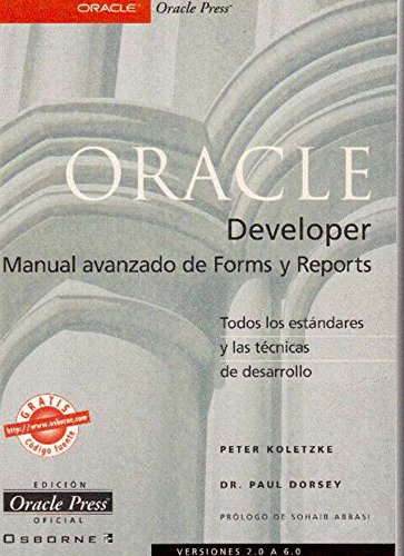 Oracle Developer - Manual Avanzado de Forms (Spanish Edition) (9788448128333) by Peter Koletzke