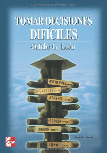 Stock image for Tomar Decisiones Difciles 2 Edicin (Spanish Edition) for sale by Iridium_Books