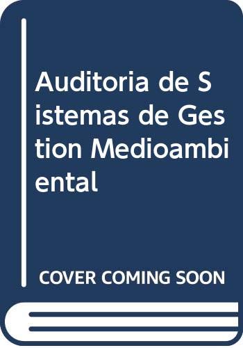 Imagen de archivo de Auditoria de Sistemas de Gestion Medioambiental (Spanish Edition) a la venta por PIGNATELLI