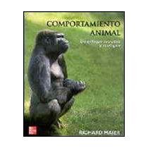 Comportamiento Animal (Spanish Edition) (9788448130145) by Richard Maier