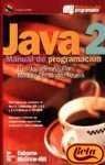 9788448131937: Java 2 - Manual de Programacion (Spanish Edition)