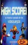 9788448137045: HIGH SCORE H? ILUSTRADA VIDEOJ (SIN COLECCION)