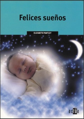 Stock image for Felices Suenos for sale by ThriftBooks-Dallas